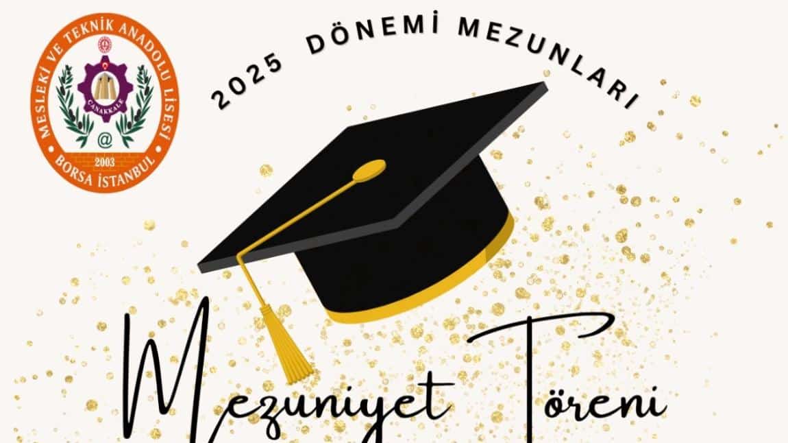 2024-2025 Eğitim Öğretim Yılı Mezuniyet Programı